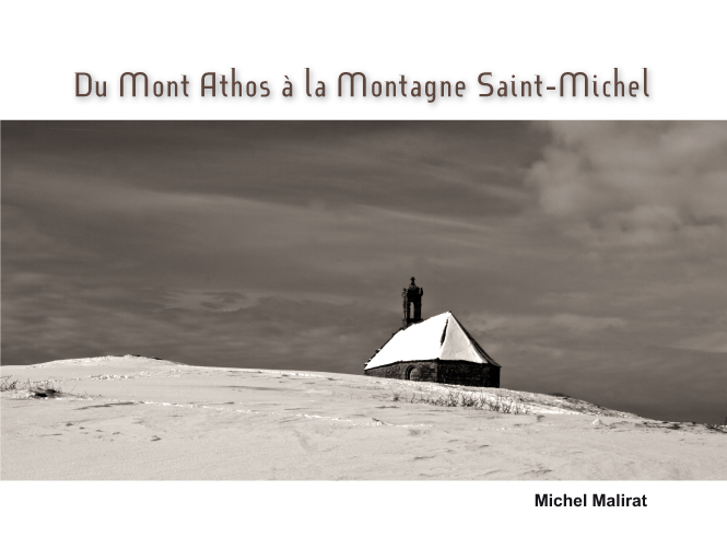 Livre Du Mont Athos à St-Michel